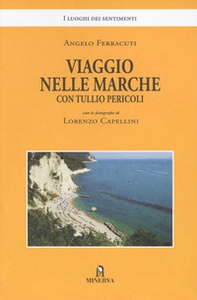 Viaggio nelle Marche con Tullio Pericoli - Librerie.coop