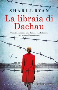La libraia di Dachau - Librerie.coop La libraia di Dachau - Librerie.coop