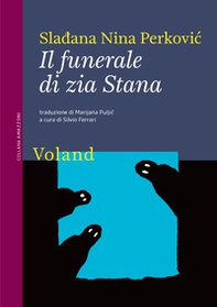 Il funerale di zia Stana - Librerie.coop