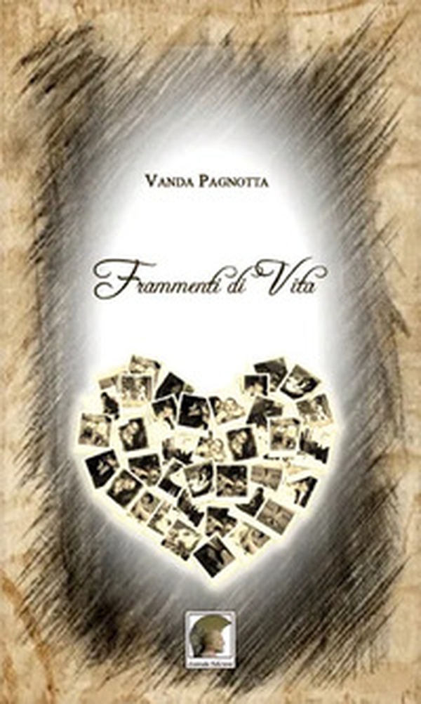 Frammenti di vita - Librerie.coop Frammenti di vita - Librerie.coop