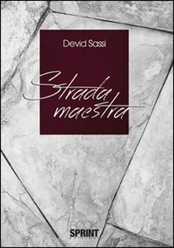 Strada maestra - Librerie.coop Strada maestra - Librerie.coop