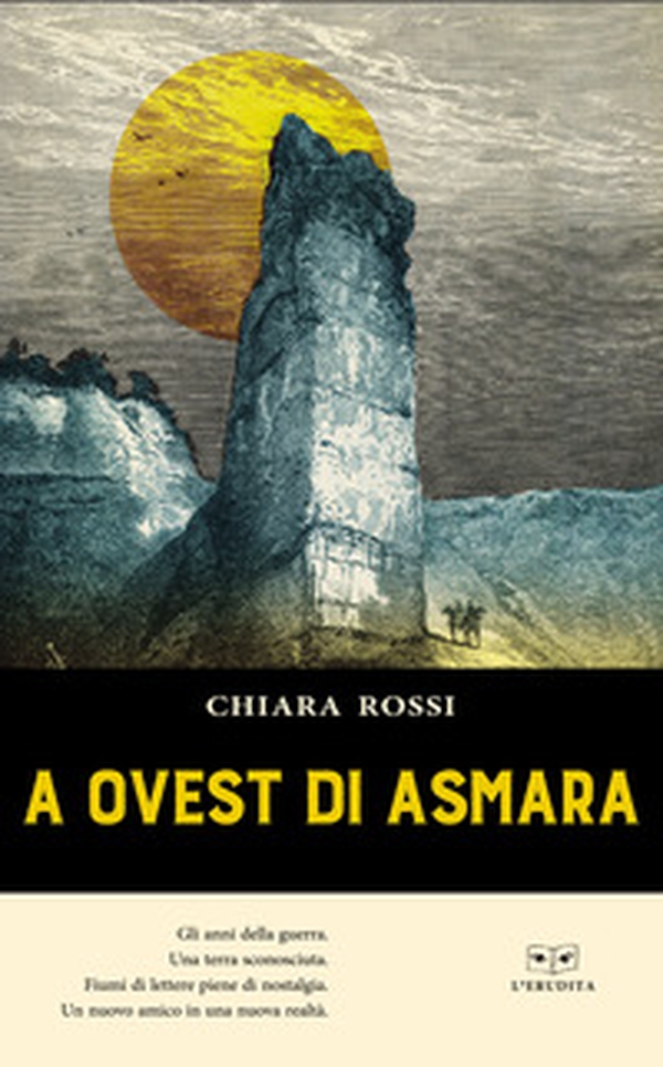 A ovest di Asmara - Librerie.coop A ovest di Asmara - Librerie.coop