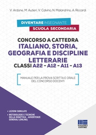Concorso a cattedra Italiano, Storia, Geografia e Discipline letterarie Classi A22 - A12 - A11 - A13 - Librerie.coop Concorso a cattedra Italiano, Storia, Geografia e Discipline letterarie Classi A22 - A12 - A11 - A13 - Librerie.coop