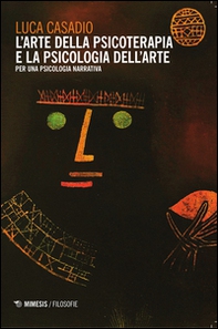 L'arte della psicoterapia e la psicologia dell'arte - Librerie.coop