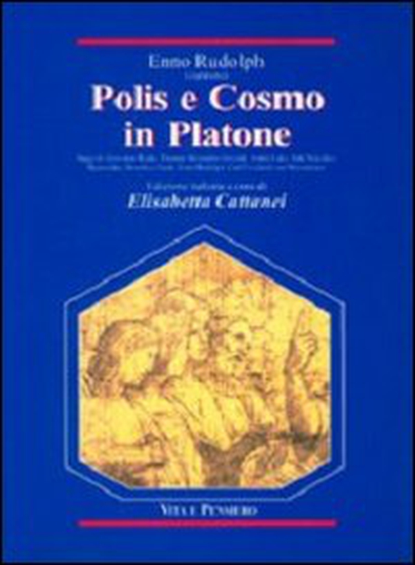 Polis e cosmo in Platone - Librerie.coop Polis e cosmo in Platone - Librerie.coop