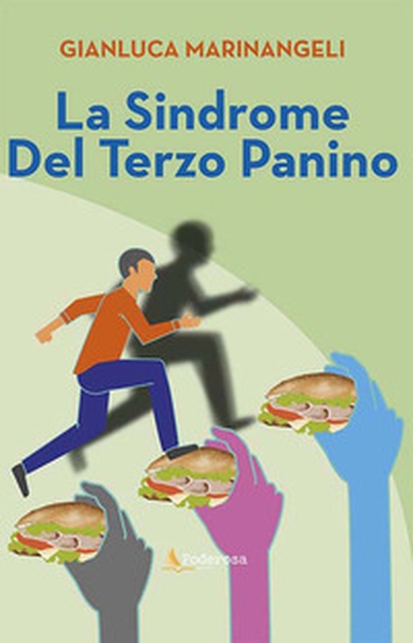 La sindrome del terzo panino - Librerie.coop La sindrome del terzo panino - Librerie.coop