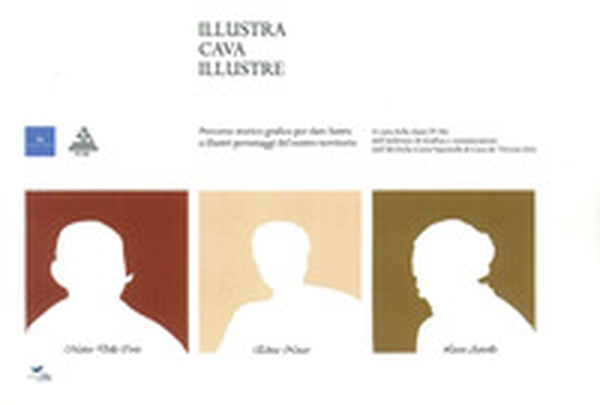 Illustra cava illustre. Percorso storico grafico per dare lustro a illustri personaggi del nostro territorio - Librerie.coop Illustra cava illustre. Percorso storico grafico per dare lustro a illustri personaggi del nostro territorio - Librerie.coop