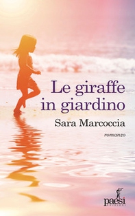 Le giraffe in giardino - Librerie.coop
