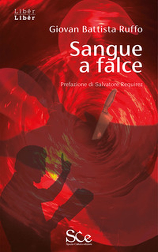Sangue a falce - Librerie.coop Sangue a falce - Librerie.coop