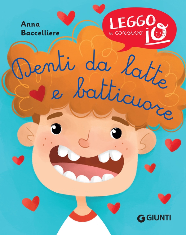 Denti da latte e batticuore - Librerie.coop Denti da latte e batticuore - Librerie.coop