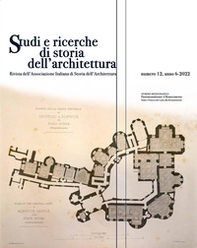 Studi e ricerche di storia dell'architettura - Vol. 12 - Librerie.coop Studi e ricerche di storia dell'architettura - Vol. 12 - Librerie.coop