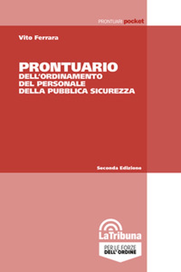 Prontuario dell'ordinamento del personale della pubblica sicurezza - Librerie.coop