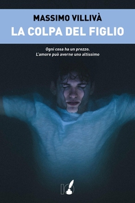 La colpa del figlio - Librerie.coop