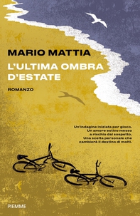 L'ultima ombra d'estate - Librerie.coop L'ultima ombra d'estate - Librerie.coop