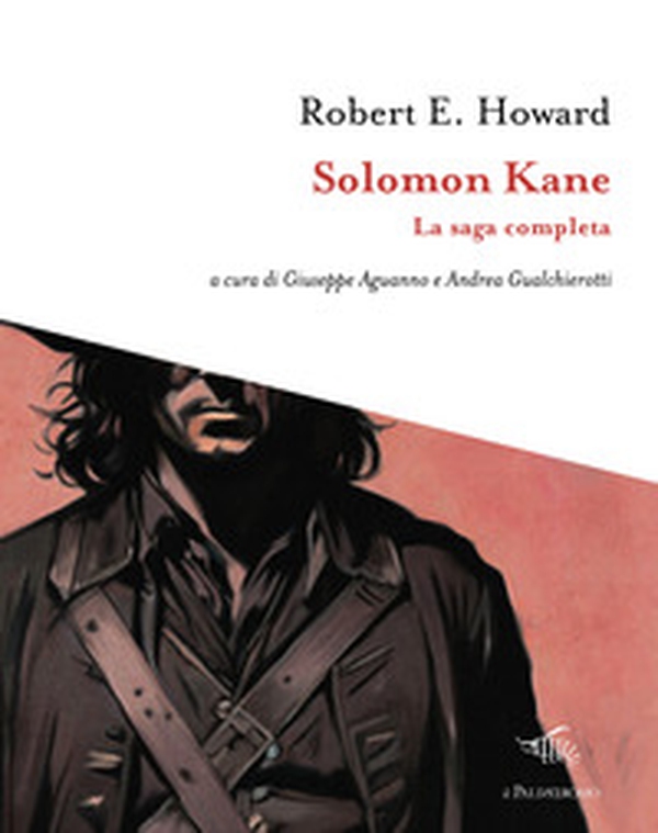 Solomon Kane. La saga completa - Librerie.coop Solomon Kane. La saga completa - Librerie.coop
