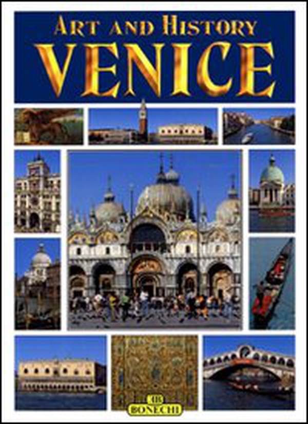 Venezia. Arte e storia. Ediz. inglese - Librerie.coop Venezia. Arte e storia. Ediz. inglese - Librerie.coop