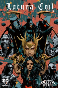 Death metal. Batman. Ediz. variant band (Lacuna Coil) - Librerie.coop