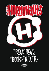 The Hormonauts. Read read book in air - Librerie.coop