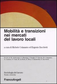Mobilità e transizioni nei mercati del lavoro locali - Librerie.coop