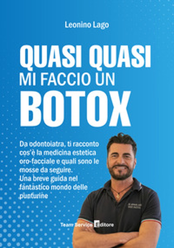 Quasi quasi mi faccio un botox - Librerie.coop