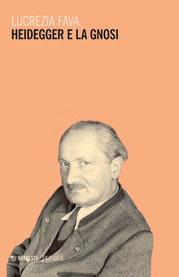 Heidegger e la gnosi - Librerie.coop Heidegger e la gnosi - Librerie.coop