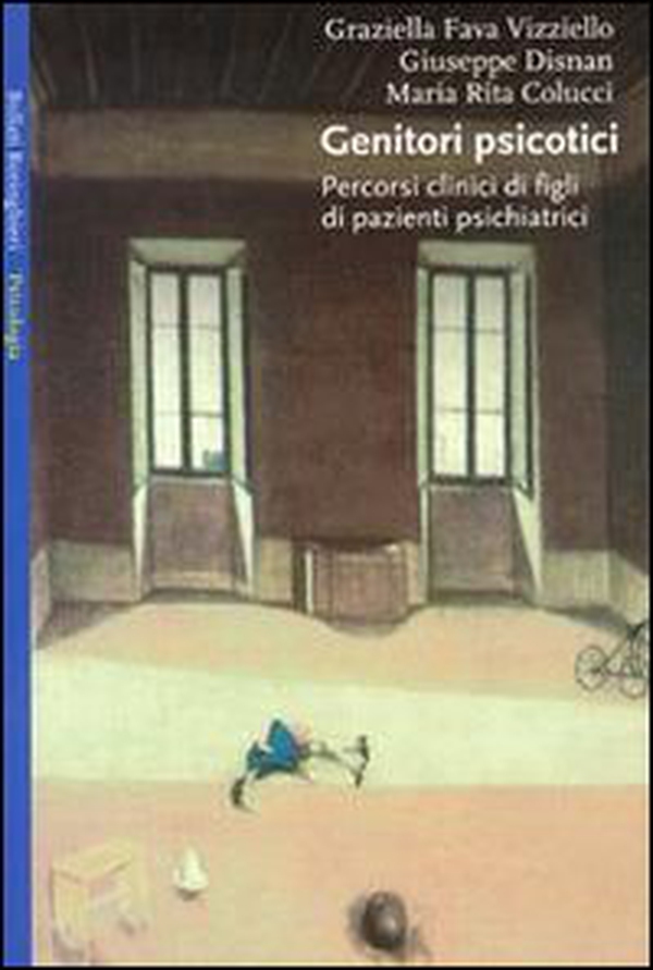 Genitori psicotici - Librerie.coop Genitori psicotici - Librerie.coop