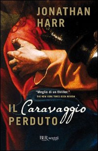 Il Caravaggio perduto - Librerie.coop