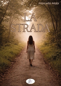 La strada - Librerie.coop