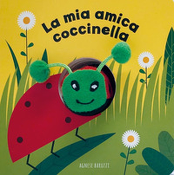 La mia amica coccinella - Librerie.coop La mia amica coccinella - Librerie.coop