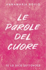 Le parole del cuore - Librerie.coop