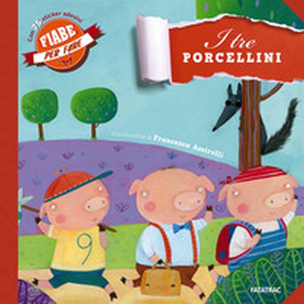 I tre porcellini. Con adesivi - Librerie.coop I tre porcellini. Con adesivi - Librerie.coop