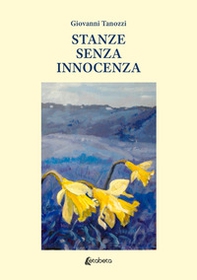 Stanze senza innocenza - Librerie.coop