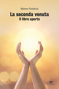 La seconda venuta - Librerie.coop