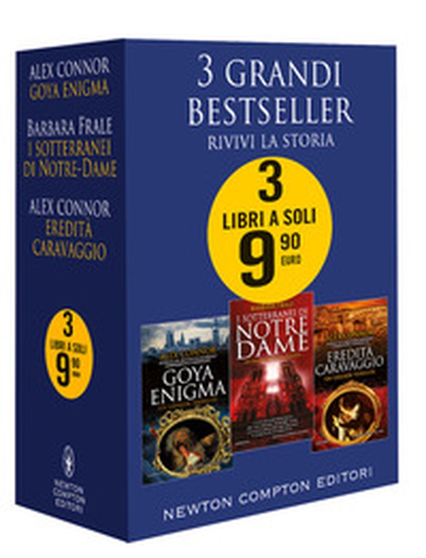 3 grandi bestseller. Rivivi la storia: Goya enigma-I sotterranei di Notre-Dame-Eredità Caravaggio - Librerie.coop 3 grandi bestseller. Rivivi la storia: Goya enigma-I sotterranei di Notre-Dame-Eredità Caravaggio - Librerie.coop