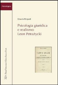 Psicologia giuridica e realismo. Leon Petrazycki - Librerie.coop