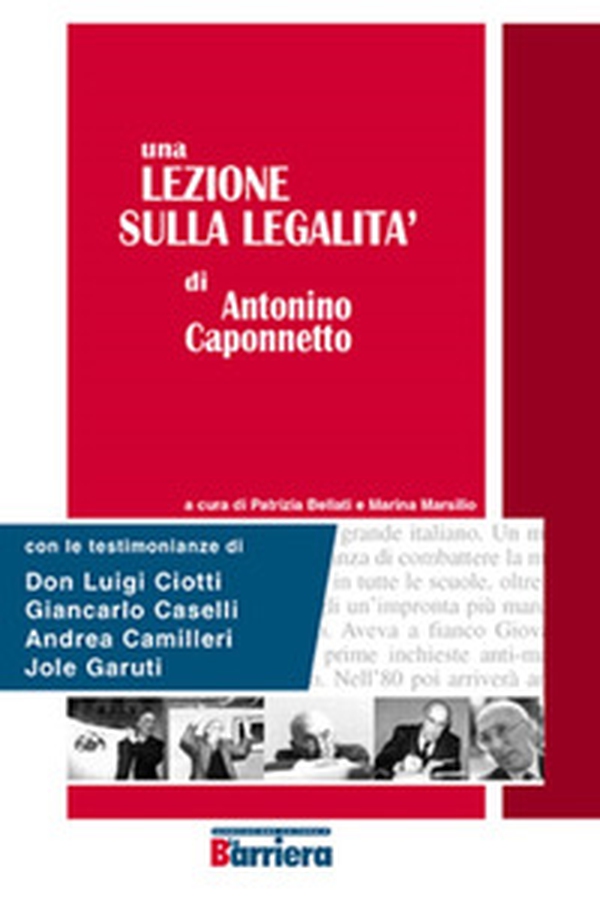 Una lezione sulla legalità di Antonino Caponnetto - Librerie.coop Una lezione sulla legalità di Antonino Caponnetto - Librerie.coop