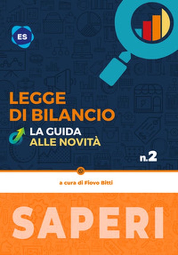 Legge di bilancio. La guida alle novità - Librerie.coop Legge di bilancio. La guida alle novità - Librerie.coop