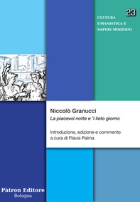 Niccolò Granucci. «La piacevol notte e 'l lieto giorno» - Librerie.coop