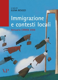 Immigrazione e contesti locali. Annuario CIRMIB 2008 - Librerie.coop