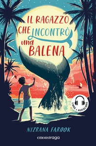 Il ragazzo che incontrò una balena - Librerie.coop Il ragazzo che incontrò una balena - Librerie.coop