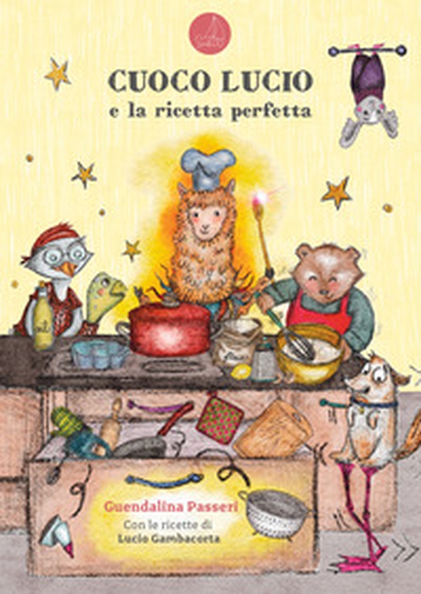 Cuoco Lucio e la ricetta perfetta - Librerie.coop Cuoco Lucio e la ricetta perfetta - Librerie.coop