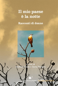 Il mio paese è la notte. Racconti di donne - Librerie.coop