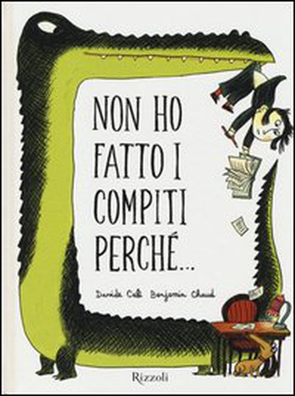 Non ho fatto i compiti perché... - Librerie.coop Non ho fatto i compiti perché... - Librerie.coop
