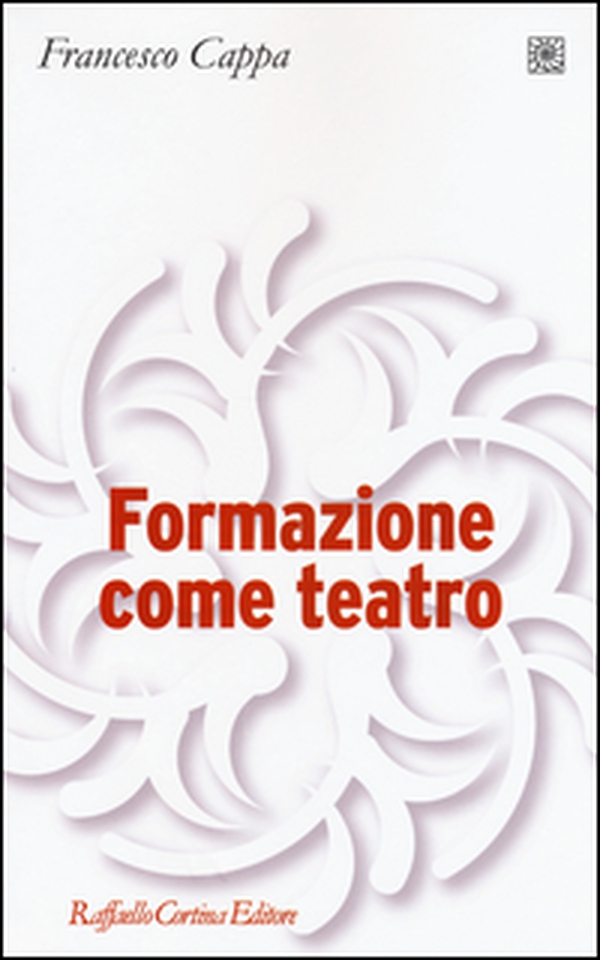 Formazione come teatro - Librerie.coop Formazione come teatro - Librerie.coop