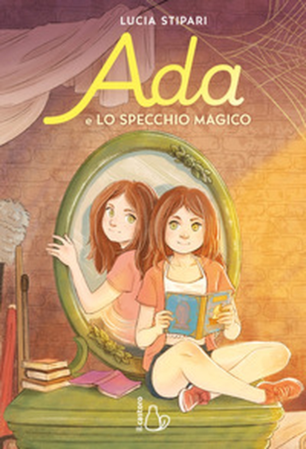 Ada e lo specchio magico - Librerie.coop Ada e lo specchio magico - Librerie.coop