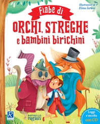 Fiabe di orchi, streghe e bambini biricchini - Librerie.coop