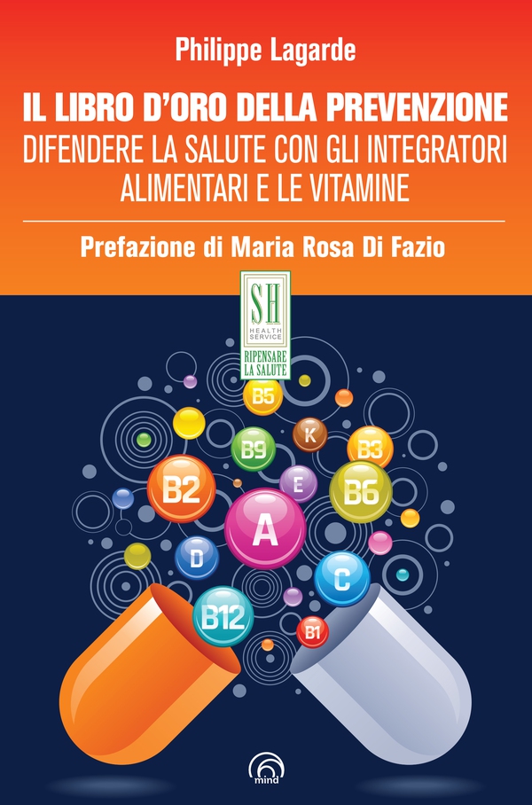 Il libro d'oro della prevenzione - Librerie.coop Il libro d'oro della prevenzione - Librerie.coop