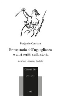 Breve storia dell'uguaglianza e altri scritti sulla storia - Librerie.coop