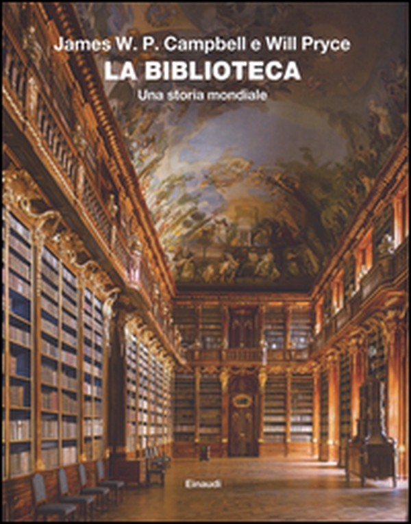 La biblioteca. Una storia mondiale - Librerie.coop La biblioteca. Una storia mondiale - Librerie.coop
