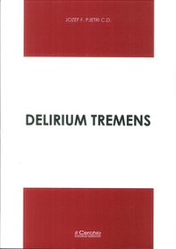 Delirium tremens (2007-2015) - Librerie.coop